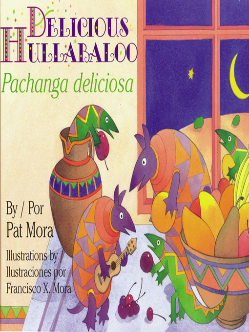 Title details for Delicious Hullabaloo (Pachanga delicioso) by Pat Mora - Available